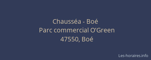 Chauss&eacute;a - Bo&eacute;
