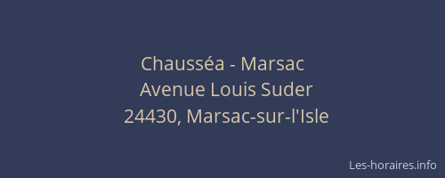 Chauss&eacute;a - Marsac