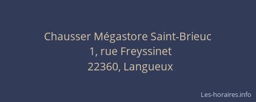 Chausser Mégastore Saint-Brieuc