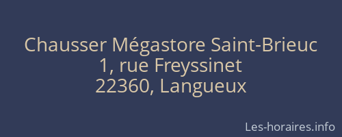 Chausser Mégastore Saint-Brieuc