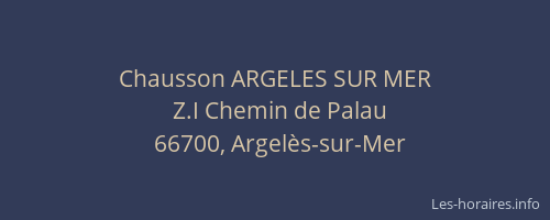 Chausson ARGELES SUR MER
