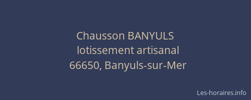 Chausson BANYULS