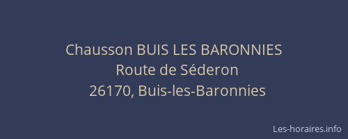 Chausson BUIS LES BARONNIES