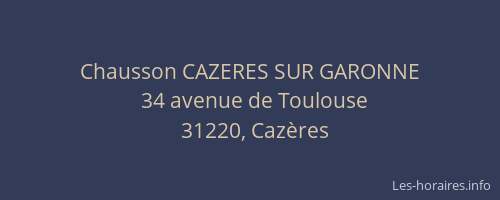 Chausson CAZERES SUR GARONNE