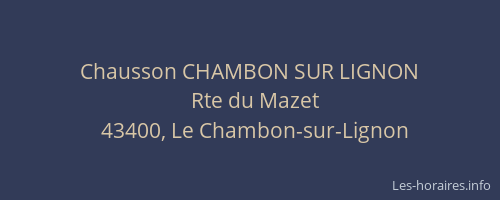 Chausson CHAMBON SUR LIGNON