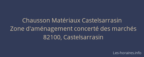 Chausson Mat&eacute;riaux Castelsarrasin