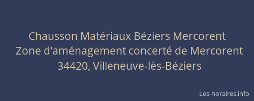Chausson Matériaux Béziers Mercorent