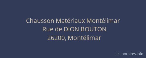 Chausson Matériaux Montélimar