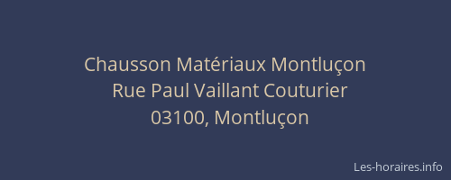 Chausson Matériaux Montluçon