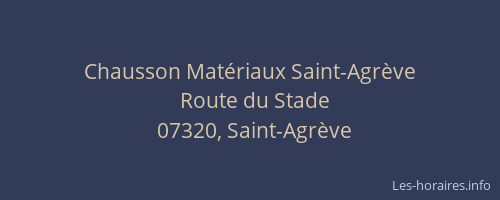 Chausson Matériaux Saint-Agrève