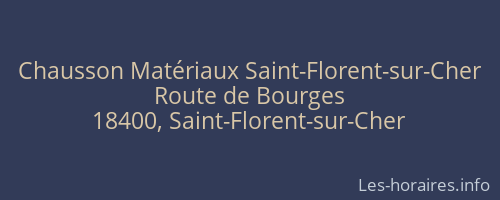 Chausson Matériaux Saint-Florent-sur-Cher