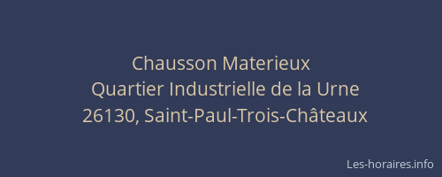 Chausson Materieux