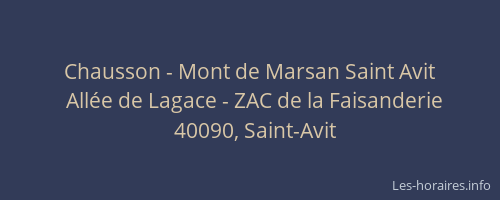 Chausson - Mont de Marsan Saint Avit