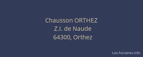 Chausson ORTHEZ