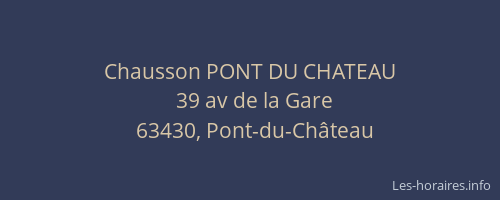 Chausson PONT DU CHATEAU