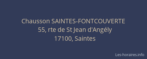 Chausson SAINTES-FONTCOUVERTE