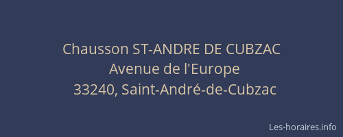 Chausson ST-ANDRE DE CUBZAC