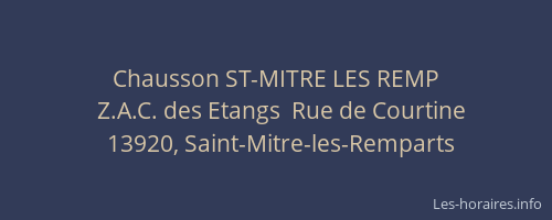 Chausson ST-MITRE LES REMP