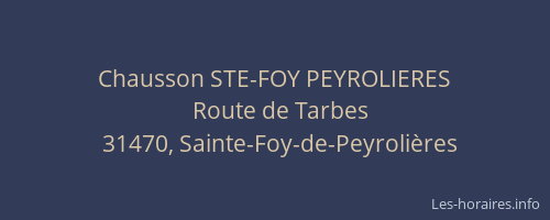 Chausson STE-FOY PEYROLIERES