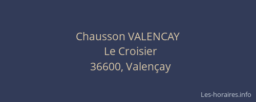 Chausson VALENCAY