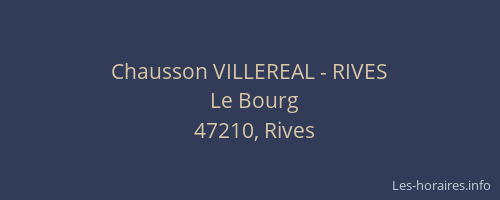 Chausson VILLEREAL - RIVES