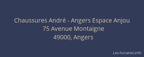 Chaussures André - Angers Espace Anjou