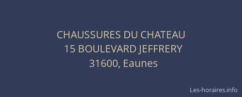 CHAUSSURES DU CHATEAU
