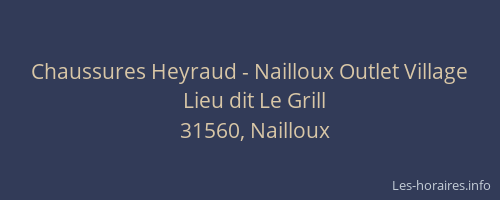 Chaussures Heyraud - Nailloux Outlet Village
