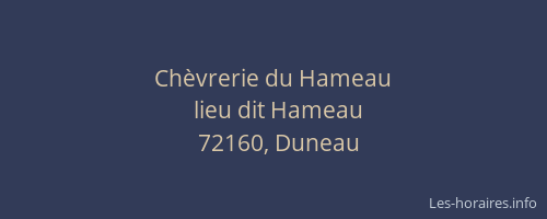 Ch&egrave;vrerie du Hameau
