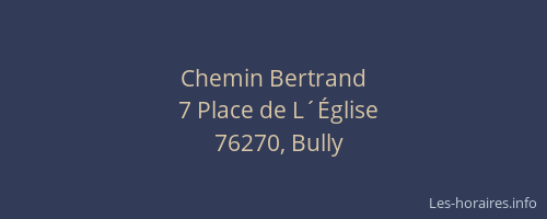 Chemin Bertrand