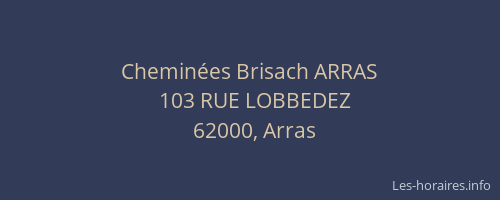 Chemin&eacute;es Brisach ARRAS