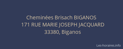 Chemin&eacute;es Brisach BIGANOS