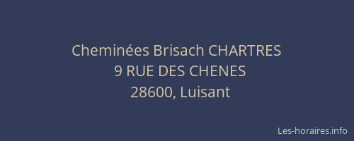 Cheminées Brisach CHARTRES