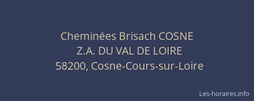 Chemin&eacute;es Brisach COSNE