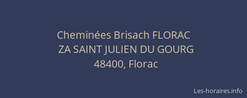 Chemin&eacute;es Brisach FLORAC