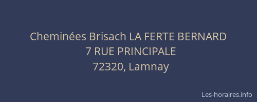 Chemin&eacute;es Brisach LA FERTE BERNARD