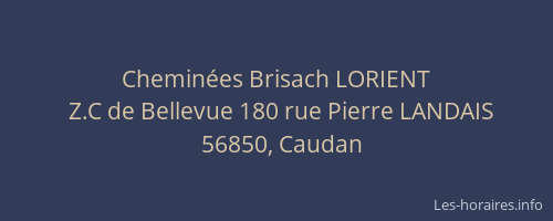 Chemin&eacute;es Brisach LORIENT