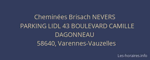 Chemin&eacute;es Brisach NEVERS