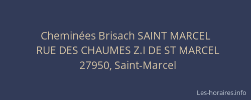 Cheminées Brisach SAINT MARCEL