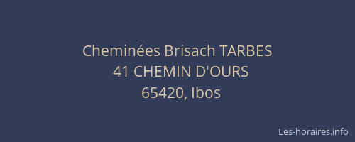 Cheminées Brisach TARBES
