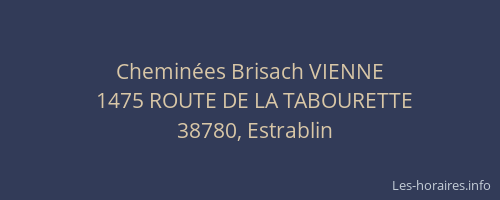 Chemin&eacute;es Brisach VIENNE