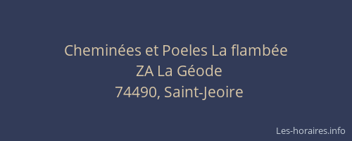 Chemin&eacute;es et Poeles La flamb&eacute;e