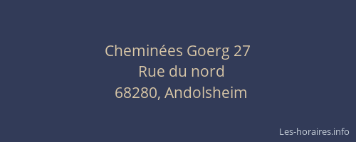 Chemin&eacute;es Goerg 27