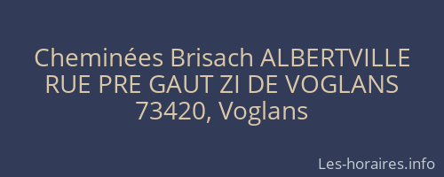 Cheminées Brisach ALBERTVILLE