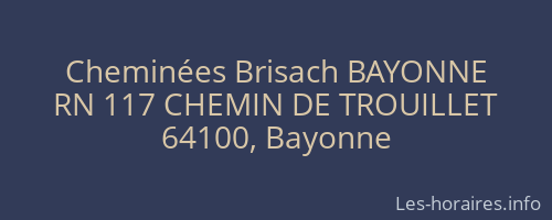 Cheminées Brisach BAYONNE