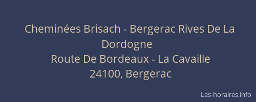 Cheminées Brisach - Bergerac Rives De La Dordogne
