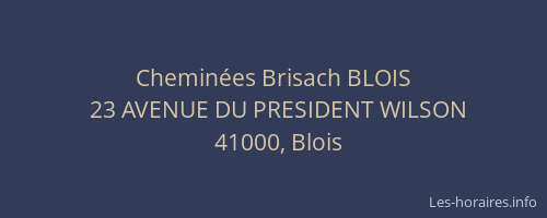 Cheminées Brisach BLOIS