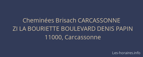 Cheminées Brisach CARCASSONNE