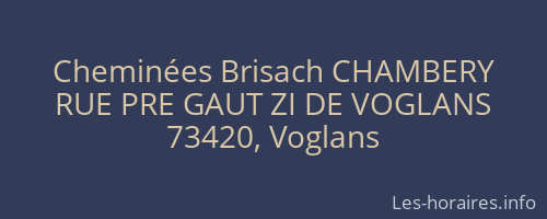 Cheminées Brisach CHAMBERY