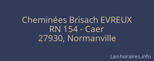 Cheminées Brisach EVREUX